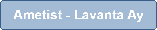 Ametist - Lavanta Ay